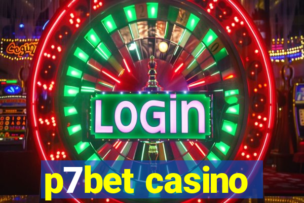 p7bet casino